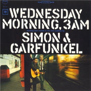 Simon & Garfunkel - Wednesday Morning, 3 A. M 1964