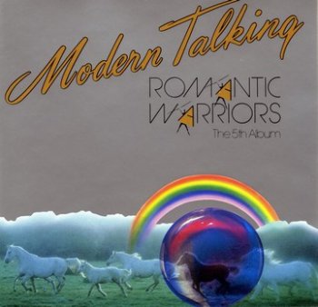 Modern Talking - 1987 - Romantic Warriors