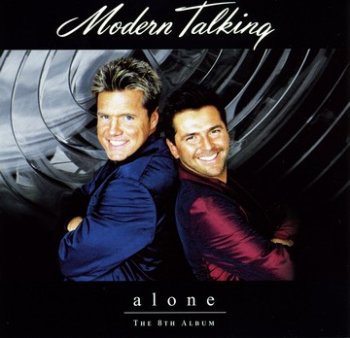 Modern Talking - 1999 - Alone