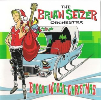The Brian Setzer Orchestra - Boogie Woogie Christmas 2002