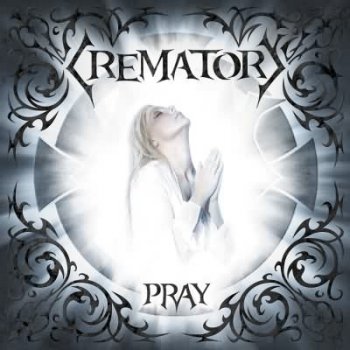 Crematory: "Pray" – 2008