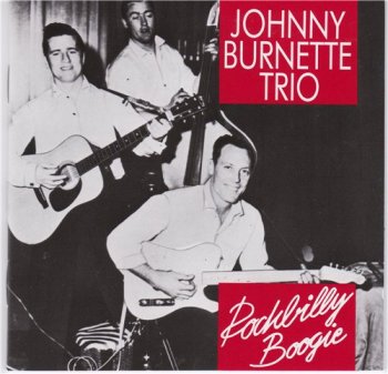 Johnny Burnette Trio - Rockbilly Boogie 1989