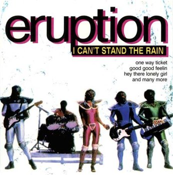 Eruption - I Can't Stand The Rain 1996