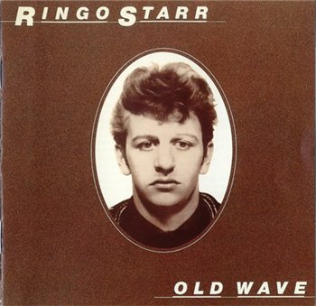 Ringo Starr: © 1994 "Old Wave"