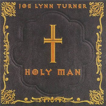 Joe Lynn Turner: © 2000 "Holy Man"