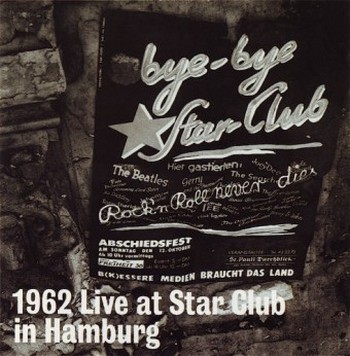 The Beatles - Star Club (Live) 1962