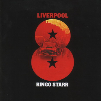 Ringo Starr: © 2008 "Liverpool 8"
