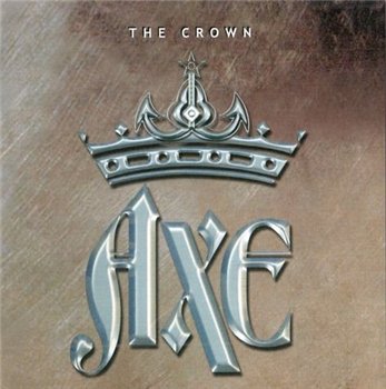 Axe - The Crown 2000