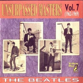 The Beatles: © 1989 Unsurpassed Masters ® 1962-1969 "Unsurpassed Masters vol.7"
