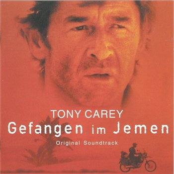 Tony Carey: © 1999 "Gefangen im Jemen"(Soundtrack)
