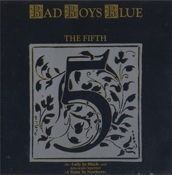 Bad Boys Blue: © 1989 "The Fifth"