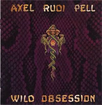 Axel Rudi Pell - Wild Obsession (Remastered) 1989