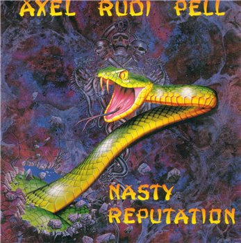 Axel Rudi Pell - Nasty Reputation 1991