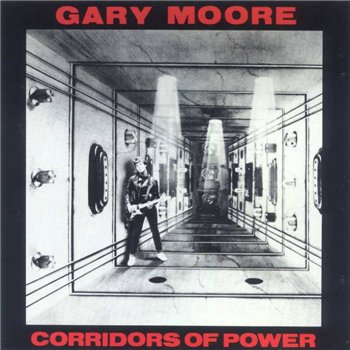 Gary Moore: © 1982 "Corridors Of Power"