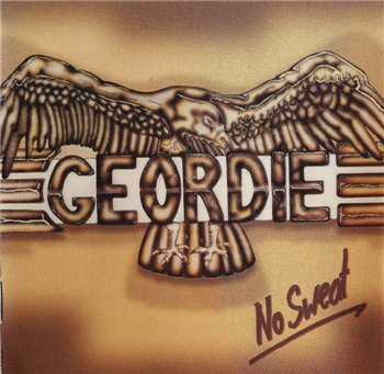 Geordie: © 1983 "No Sweat"(2002)