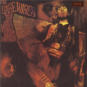 John Mayall's & The Bluesbreakers: © 1968 "Bare Wires"