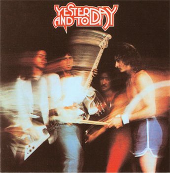 Y&T: © 1976 "Yesterday And Today"