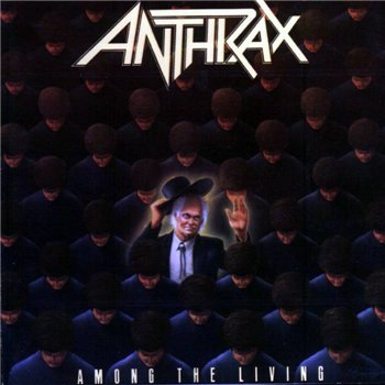 Anthrax: © 1987 - "Among The Living"