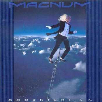 Magnum - Goodnight L.A. 1990