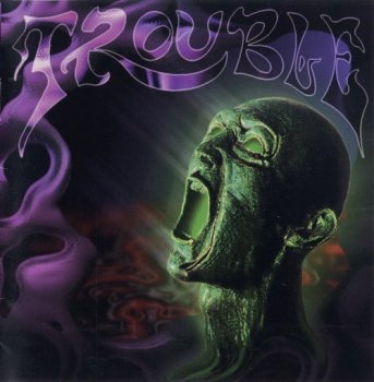 Trouble - 1995 - Plastic Green Head