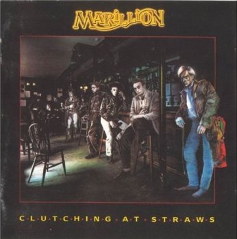 Marillion - Clutching At Straws 1987