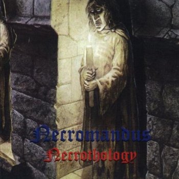 Necromandus - Necrothology 1971-1973
