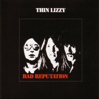 Thin Lizzy - Bad Reputation 1977