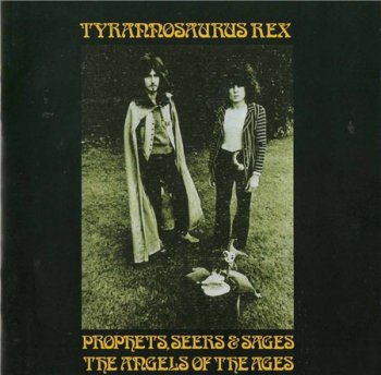 T. Rex - Prophets, Seers & Sages The Angel Of The Ages 1968