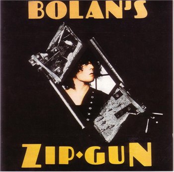 T. Rex: © 1975 "Bolan's Zip Gun"
