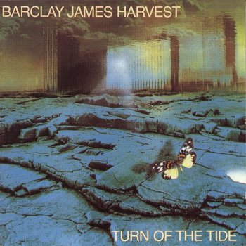 Barclay James Harvest: © 1981 - "Turn Of The Tide"