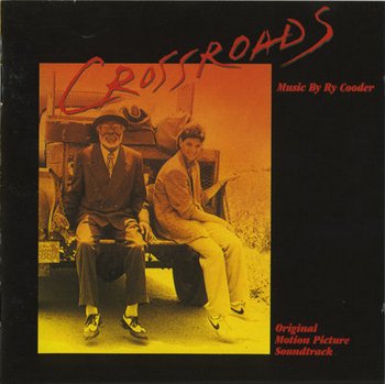 Ry Cooder - Crossroads (1986) Soundtrack