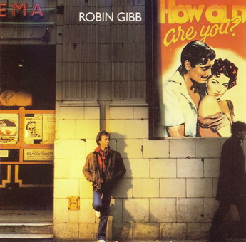 Robin Gibb - How Old Are You 1983