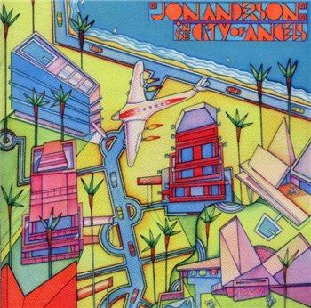 Jon Anderson(Yes): © 1988 - "In The City Of Angels"