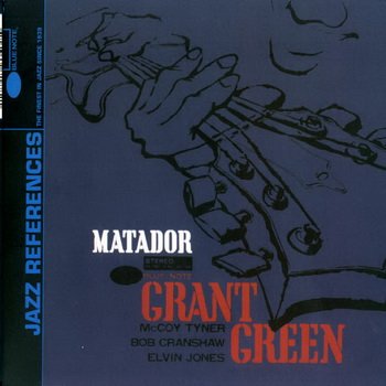 Grant Green: © 1964 "Matador"
