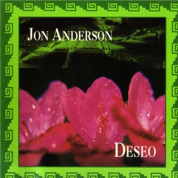 Jon Anderson(Yes): © 1994 - "Deseo"