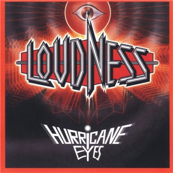 Loudness: © 1987 "Hurricane Eyes"(Reissue 2005)
