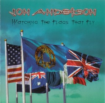 Jon Anderson - Watching The Flags That Fly (2006)
