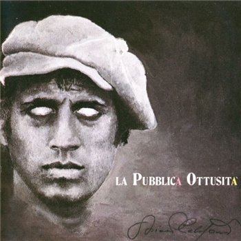 Adriano Celentano: © 1987 "La Pubblica Ottusit&#224;"