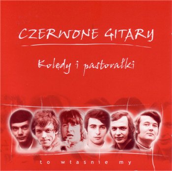 Czerwone Gitary: © 1976 "Koledy I Pastoralki"[2003 Re-edition]