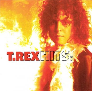 T. Rex - T. Rex Hits! (The Very Best Of T. Rex) 2002