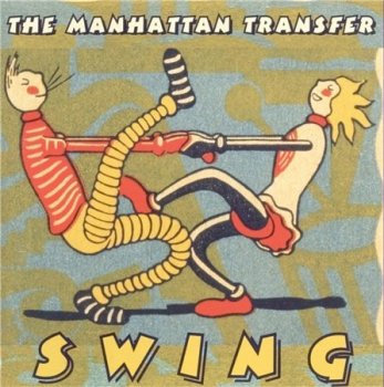 The Manhattan Transfer - Swing 1997