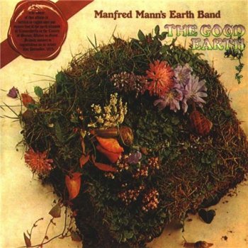 Manfred Mann's Earth Band - The Good Earth (Remaster 1998) 1974