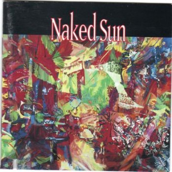 Naked Sun - Naked Sun 1991