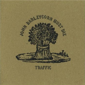 Traffic - John Barleycorn Must Die (Japan SHM-CD 2008) 1971