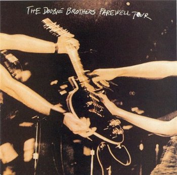 The Doobie Brothers - The Doobie Brothers Farewell Tour (Издание 2008) 1983