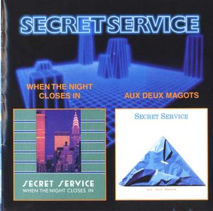 Secret Service - When The Night Closes In (1985) /Aux Deux Magots (1987)
