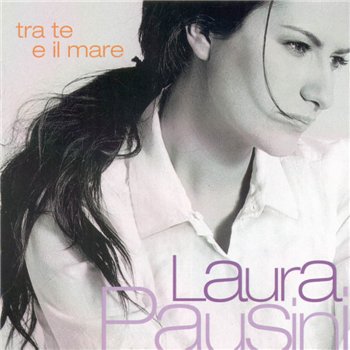 Laura Pausini: © 2000 "Tra Te Il Mare (Entre Tu y Mil Mares)"