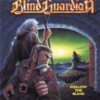 Blind Guardian: © 1989 "Follow The Blind"(2007 Remastered)