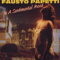 Fausto Papetti - In A Sentimental Mood (1990)