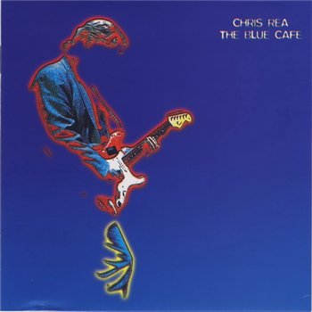 Chris Rea: © 1998 "The Blue Cafe"